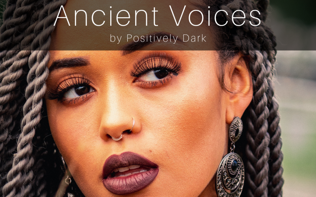 New Enigma Style Music – Ancient Voices by Positively Dark